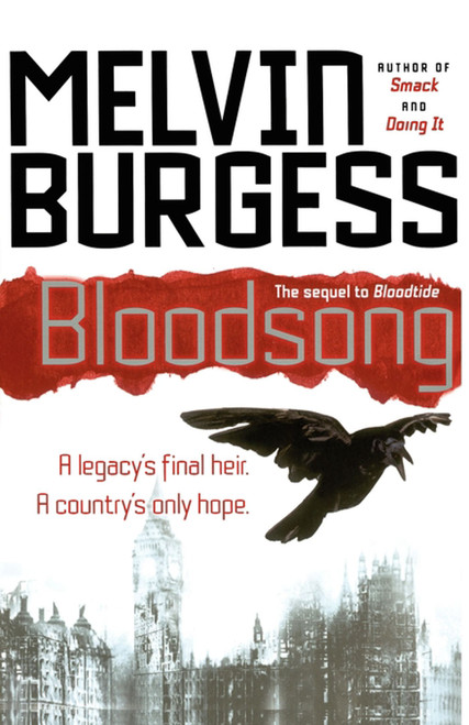 Bloodsong by Melvin Burgess, 9781416936169
