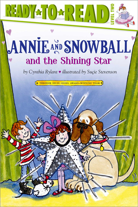 Annie and Snowball and the Shining Star (Ready-to-Read Level 2) - 9781416939504 by Cynthia Rylant, Suçie Stevenson, 9781416939504