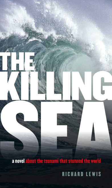 The Killing Sea by Richard Lewis, 9781416953722