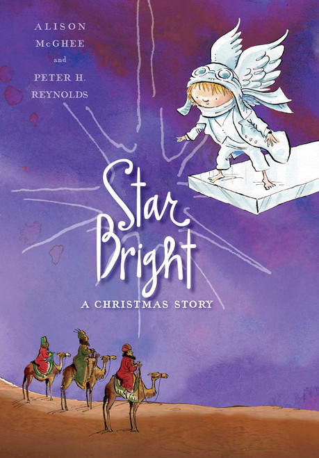Star Bright (A Christmas Story) by Alison McGhee, Peter H. Reynolds, 9781416958581