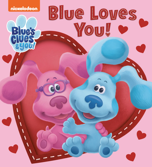 Blue Loves You! (Blue's Clues & You) by Tex Huntley, Steph Lew, 9780593301210