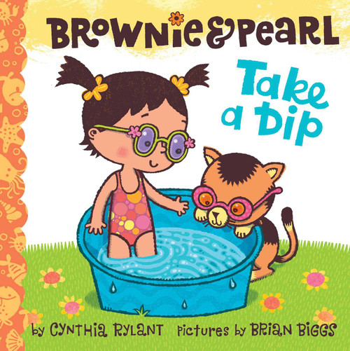 Brownie & Pearl Take a Dip by Cynthia Rylant, Brian Biggs, 9781416986386