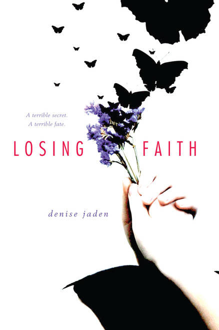 Losing Faith by Denise Jaden, 9781416996095