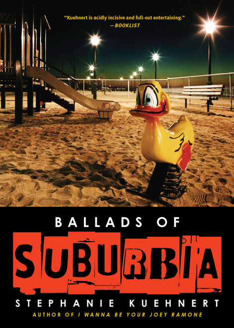 Ballads of Suburbia by Stephanie Kuehnert, 9781439102824