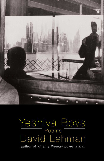 Yeshiva Boys (Poems) by David Lehman, 9781439154441