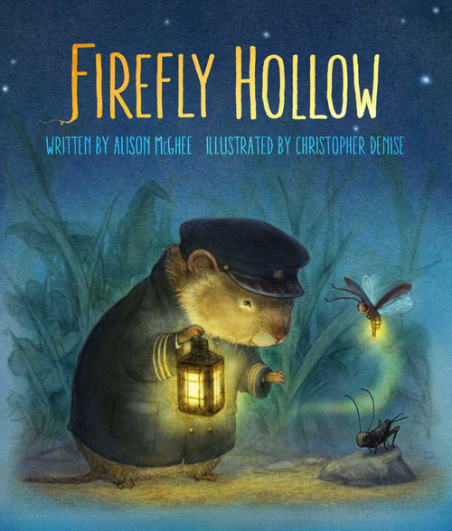 Firefly Hollow - 9781442423374 by Alison McGhee, Christopher Denise, 9781442423374