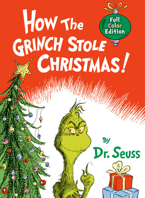 How the Grinch Stole Christmas! Full Color Edition - 9780593434383 by Dr. Seuss, 9780593434383