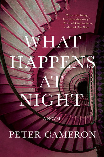 What Happens at Night (A Novel) - 9781646220786 by Peter Cameron, 9781646220786
