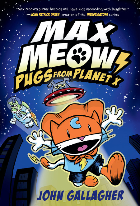Max Meow Book 3: Pugs from Planet X ((A Graphic Novel)) by John Gallagher, 9780593121115