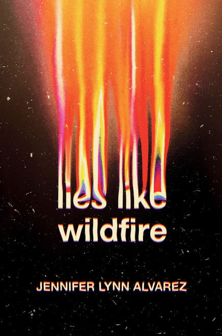 Lies Like Wildfire - 9780593309643 by Jennifer Lynn Alvarez, 9780593309643