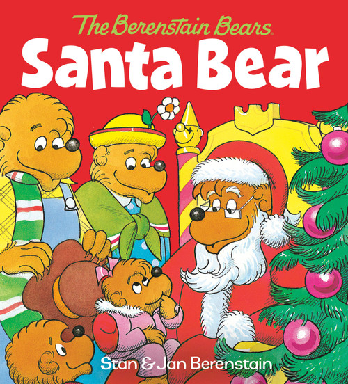 Santa Bear (The Berenstain Bears) (A Christmas Board Book for Kids and Toddlers) by Stan Berenstain, Jan Berenstain, 9780593374733