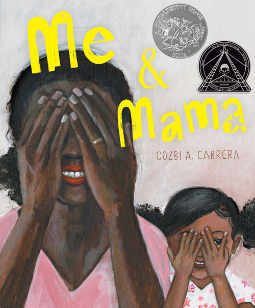 Me & Mama by Cozbi A. Cabrera, Cozbi A. Cabrera, 9781534454217