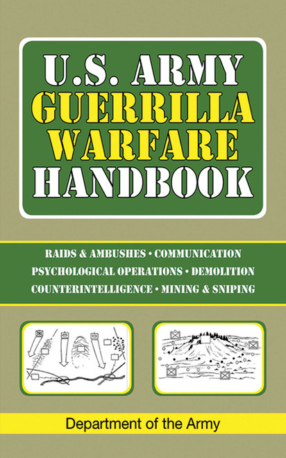 U.S. Army Guerrilla Warfare Handbook by U.S. Department of the Army, 9781602393745