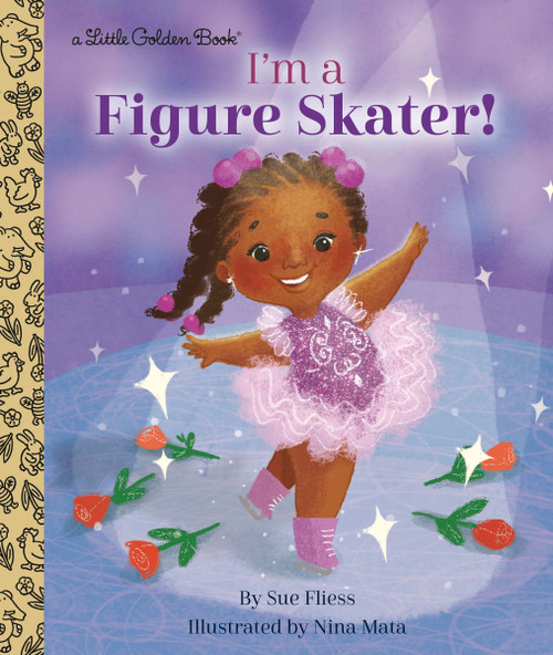 I'm a Figure Skater! by Sue Fliess, Nina Mata, 9780593177983