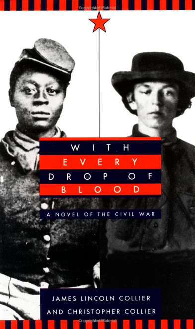 With Every Drop of Blood by James Lincoln Collier, Christopher Collier, 9780440219835