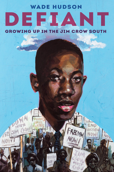 Defiant (Growing Up in the Jim Crow South) by Wade Hudson, 9780593126356