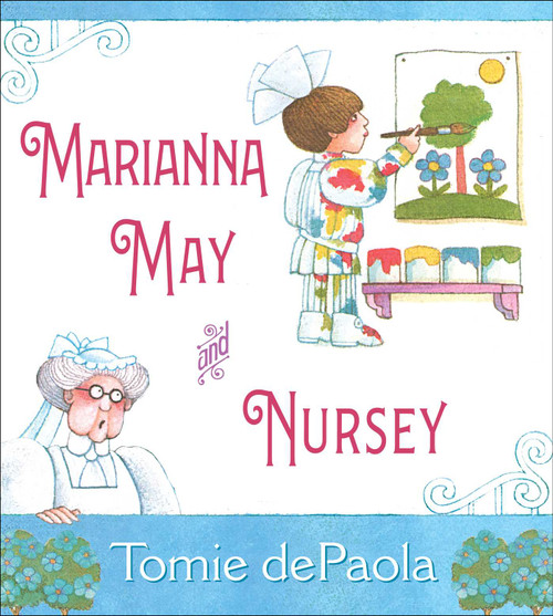 Marianna May and Nursey - 9781534466487 by Tomie dePaola, Tomie dePaola, 9781534466487