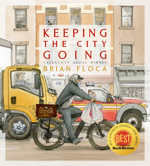 Keeping the City Going by Brian Floca, Brian Floca, 9781534493773