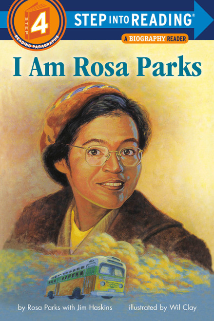 I Am Rosa Parks (Step into Reading) - 9780593432723 by Rosa Parks, Jim Haskins, Wil Clay, 9780593432723