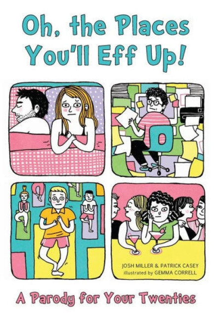 Oh, the Places You'll Eff Up! (A Parody for Your Twenties) (Miniature Edition) by Joshua Miller, Patrick Casey, Gemma Correll, 9781646041718