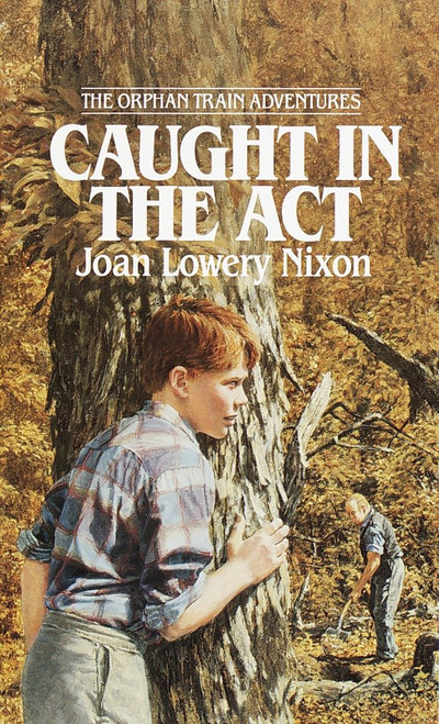 Caught in the Act by Joan Lowery Nixon, 9780440226789