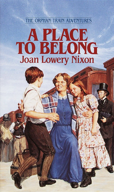 A Place to Belong by Joan Lowery Nixon, 9780440226963