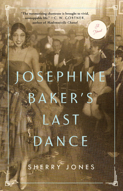 Josephine Baker's Last Dance by Sherry Jones, 9781501102448