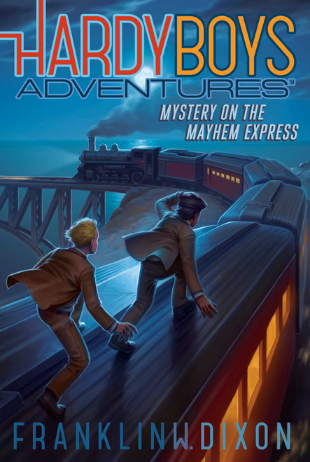 Mystery on the Mayhem Express by Franklin  W. Dixon, 9781534478077