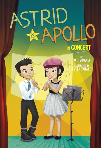 Astrid and Apollo in Concert by V.T. Bidania, Evelt Yanait, 9781663920171