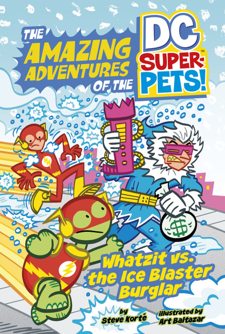 Whatzit vs. the Ice Blaster Burglar by Steve Korté, Art Baltazar, 9781515883678