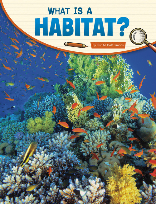 What Is a Habitat? - 9781977131454 by Lisa M. Bolt Simons, 9781977131454