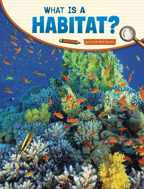 What Is a Habitat? - 9781977131454 by Lisa M. Bolt Simons, 9781977131454