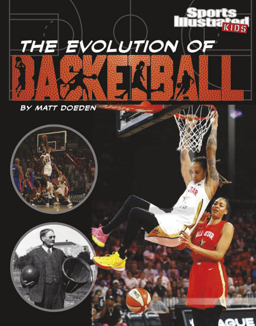 The Evolution of Basketball - 9781663906557 by Matt Doeden, 9781663906557