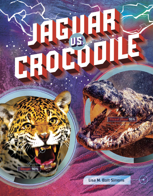 Jaguar vs. Crocodile by Lisa M. Bolt Simons, 9781663914118