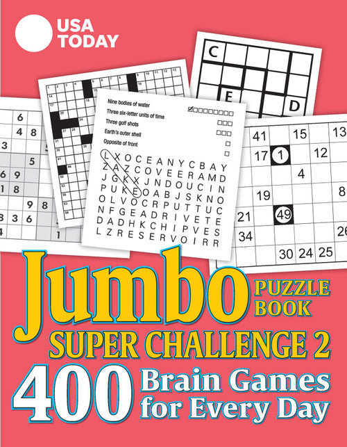 USA TODAY Jumbo Puzzle Book Super Challenge 2 (400 Brain Games for Every Day) by USA TODAY, 9781524860370