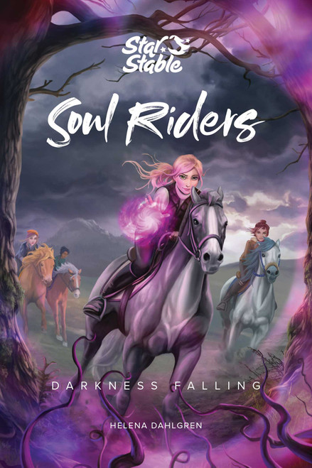 Soul Riders (Darkness Falling) by Helena Dahlgren, Star Stable Entertainment AB, 9781524856205