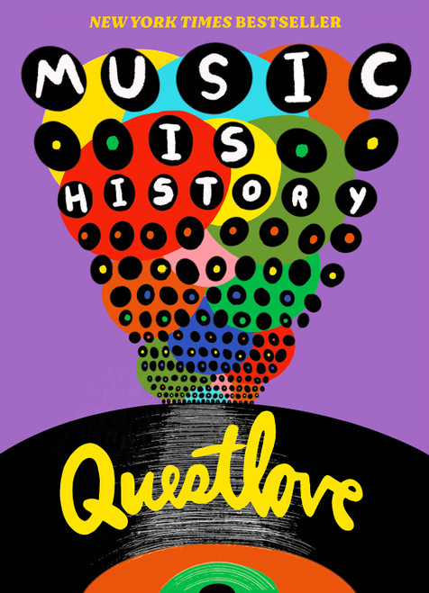 Music Is History by Questlove, Ben Greenman, 9781419751431