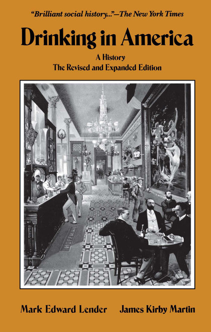 Drinking In America (A History) by Mark Edward Lender, 9780029185704