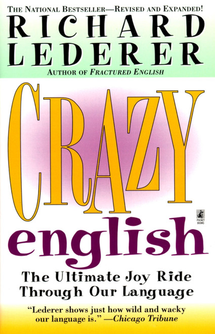 Crazy English by Richard Lederer, 9780671023232