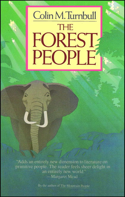 The Forest People by Colin Turnbull, 9780671640996