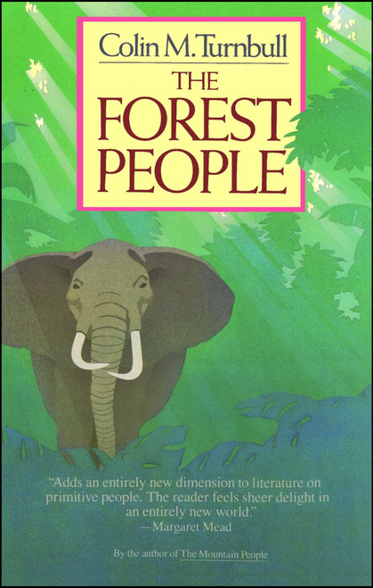 The Forest People by Colin Turnbull, 9780671640996