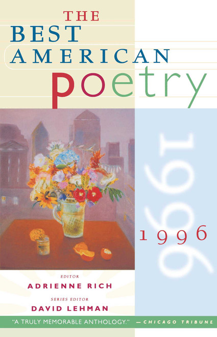 The Best American Poetry 1996 by Adrienne Rich, David Lehman, 9780684814513