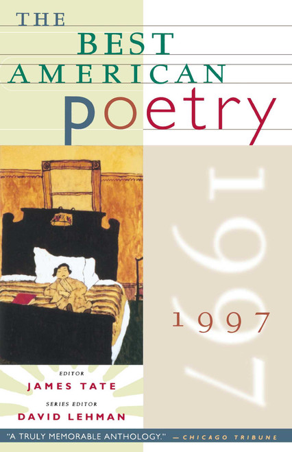 The Best American Poetry 1997 by James Tate, David Lehman, 9780684814520
