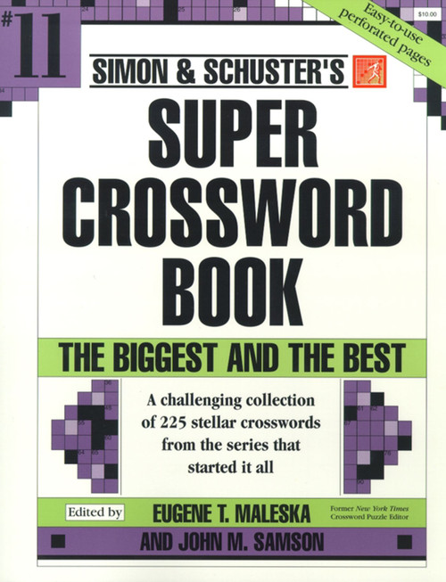 Simon & Schuster Super Crossword Puzzle Book #11 by Eugene T. Maleska, 9780684871868