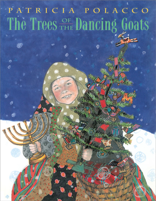 The Trees of the Dancing Goats - 9780689808623 by Patricia Polacco, Patricia Polacco, 9780689808623