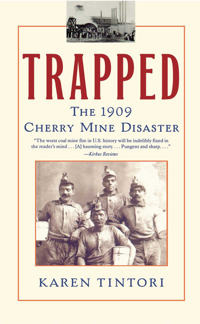 Trapped (The 1909 Cherry Mine Disaster) by Karen Tintori, 9780743421959