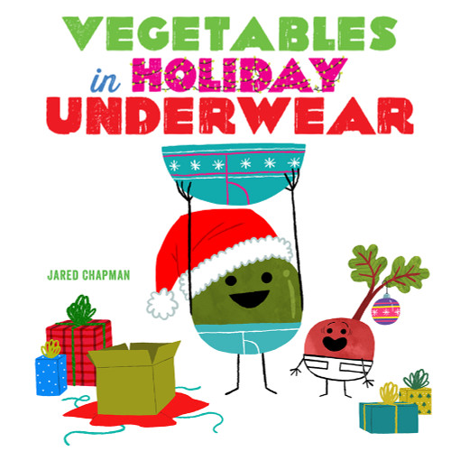 Vegetables in Holiday Underwear (A Board Book) - 9781419752803 by Jared Chapman, 9781419752803