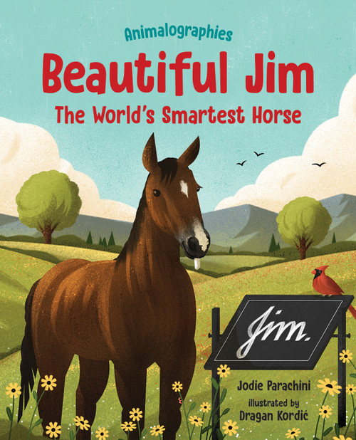 Beautiful Jim (The World's Smartest Horse) by Jodie Parachini, Dragan Kordic, 9780807506110