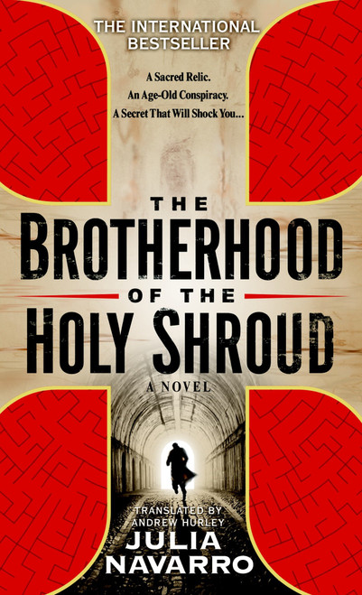 The Brotherhood of the Holy Shroud (A Novel) by Julia Navarro, 9780440243021