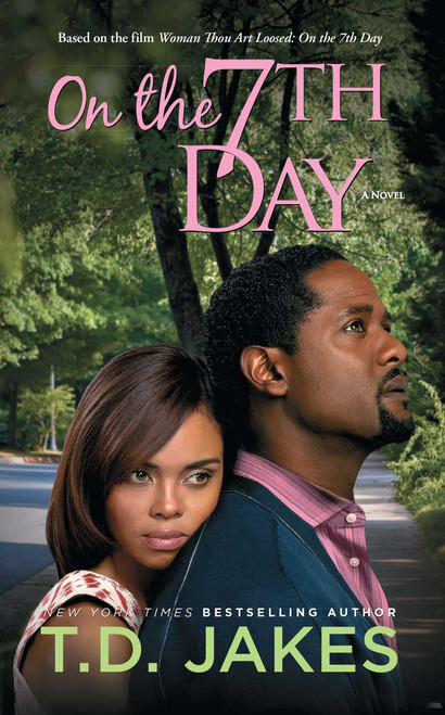 On the Seventh Day (A Novel) by T.D. Jakes, 9781439170519